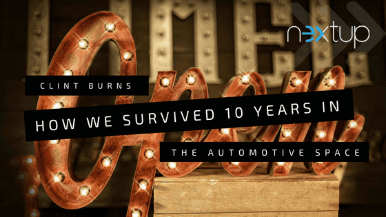 How We Survived 10 Years in the Automotive Space
